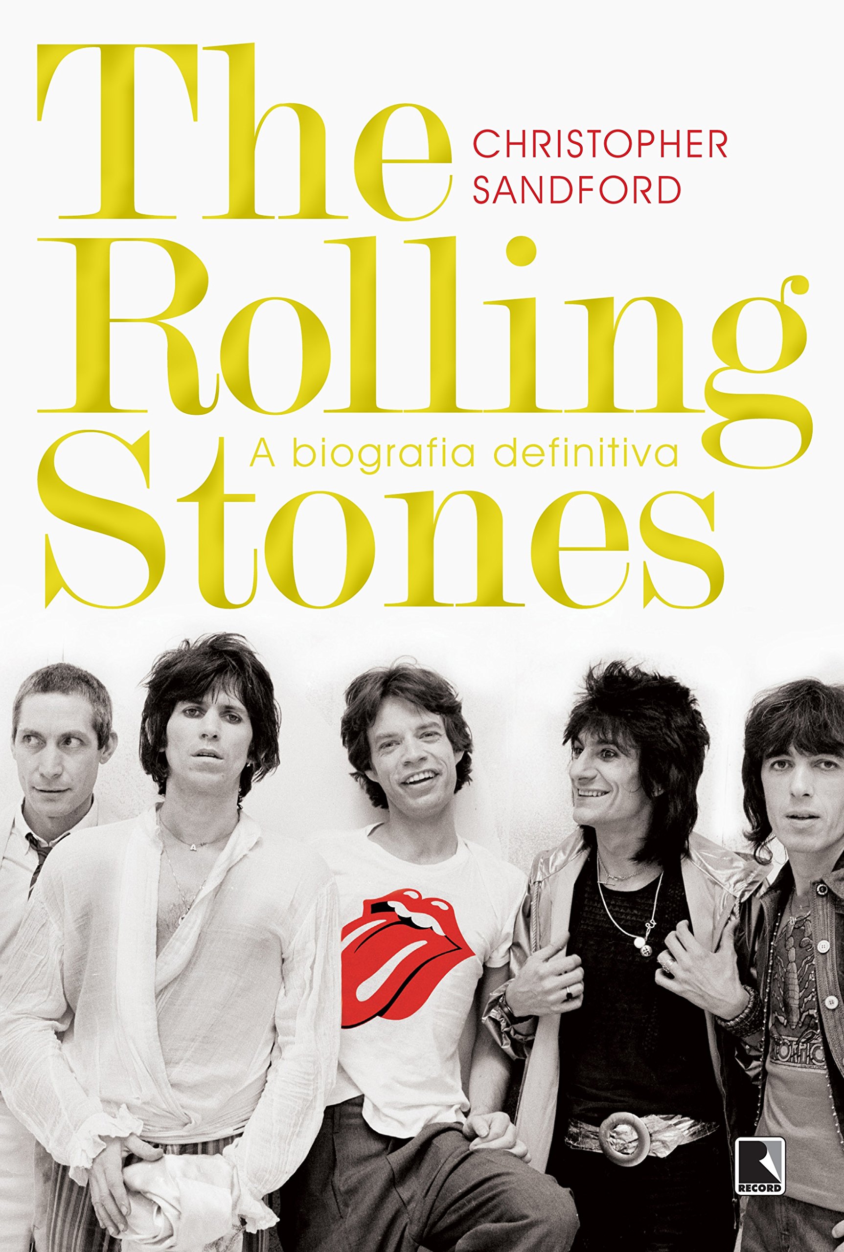 The Rolling Stones: A biografia definitiva | Amazon.com.br
